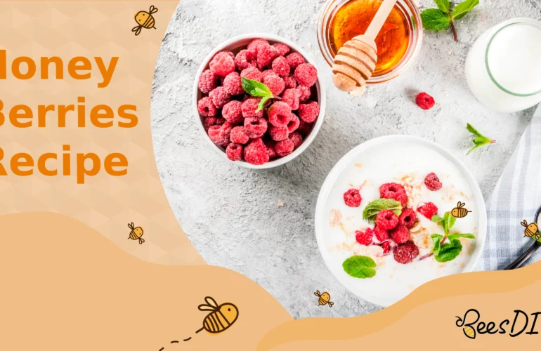 Honey Berries Recipe to Brighten Your Day with Sweet Goodness