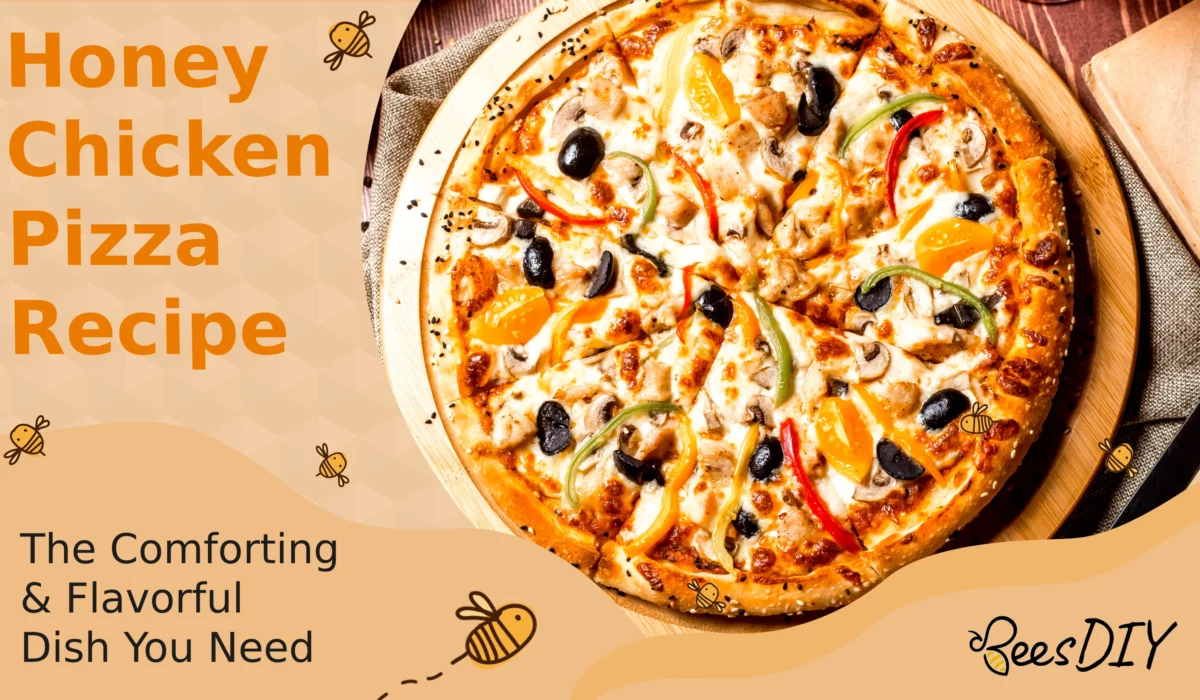 Honey Chicken Pizza Recipe